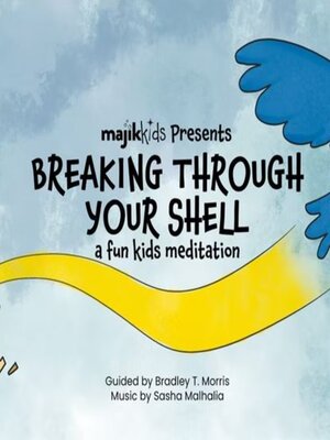 cover image of Breaking Through Your Shell